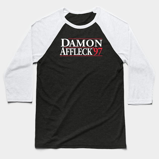 Damon & Affleck campaign Baseball T-Shirt by CYCGRAPHX